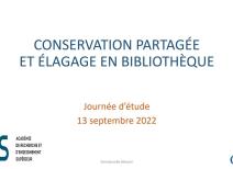 Conservation partagée et élagage en bibliothèque